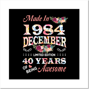 December Flower Made In 1984 40 Years Of Being Awesome Posters and Art